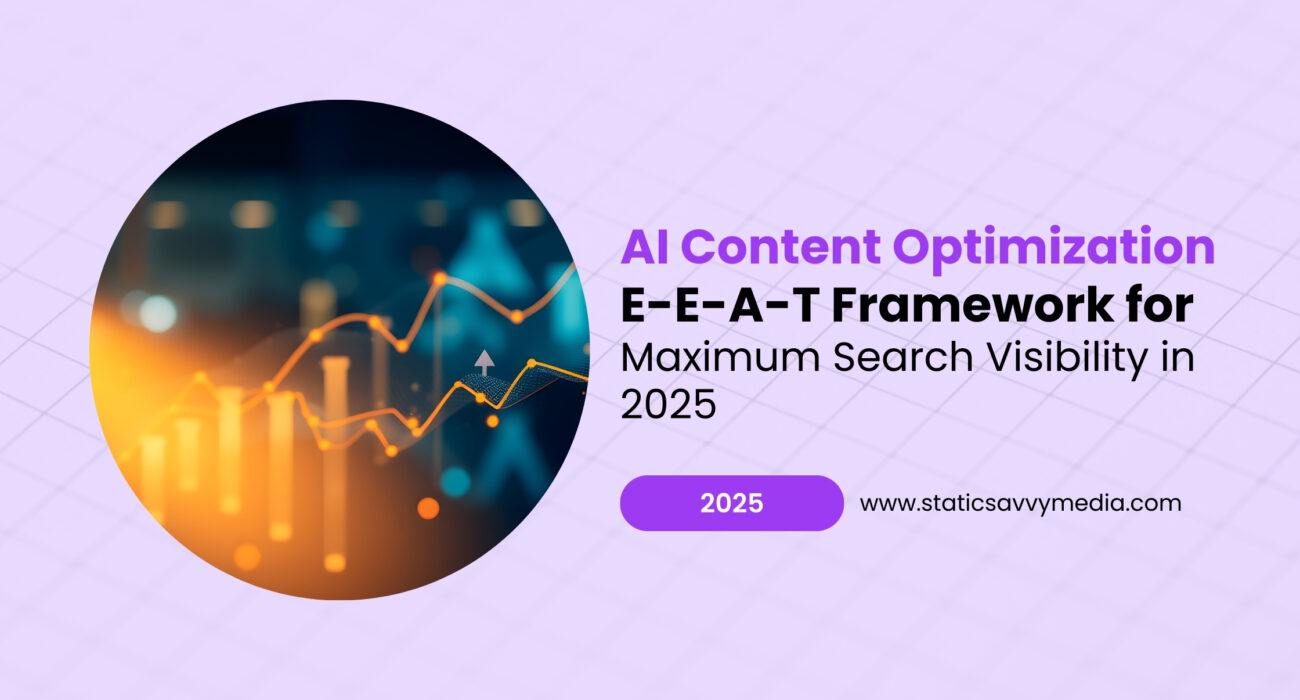AI Content Optimization: E-E-A-T Framework for Maximum Search Visibility in 2025
